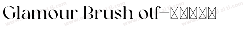 Glamour Brush otf字体转换